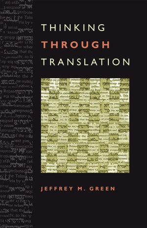 Thinking Through Translation,New