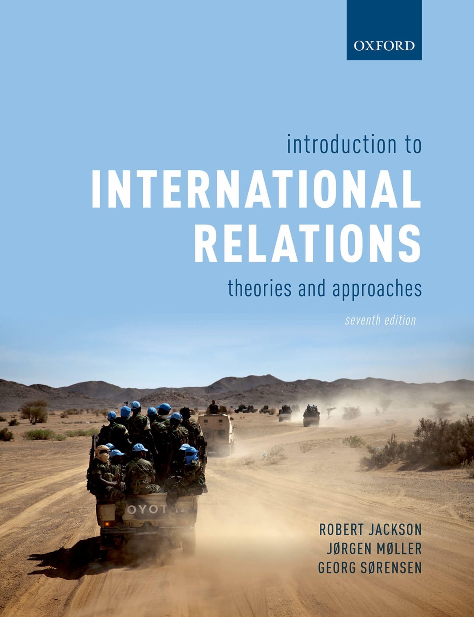 Introduction To International Relations 7E: Theories And Approaches,New