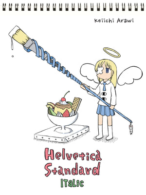Helvetica Standard Italic (nichijou),New