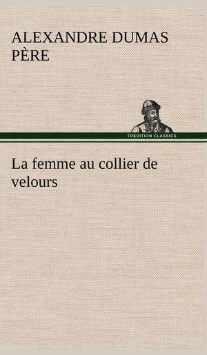 La femme au collier de velours (French Edition),Used