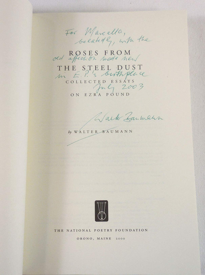 Roses from the Steel Dust: Collected Essays on Ezra Pound (The Ezra Pound Scholarship Series),Used