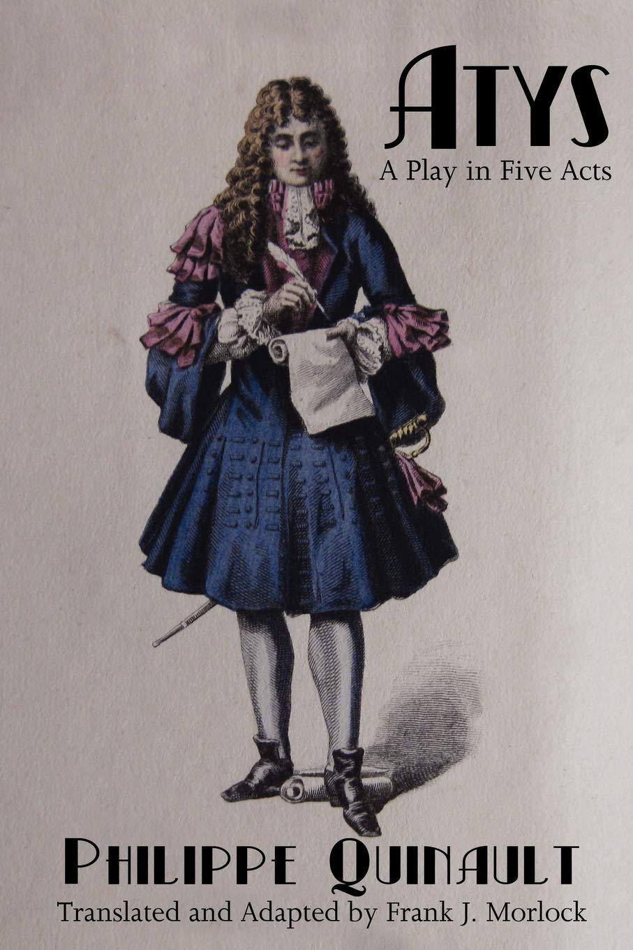 Atys: A Play In Five Acts,Used