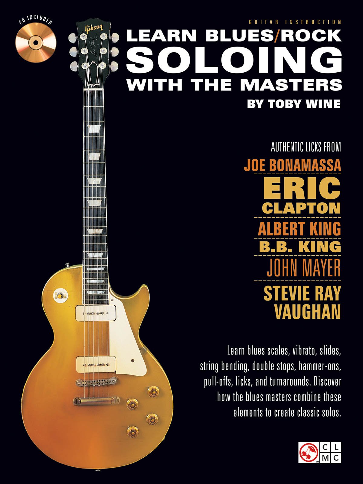 Learn Blues/Rock Soloing With The Masters,Used