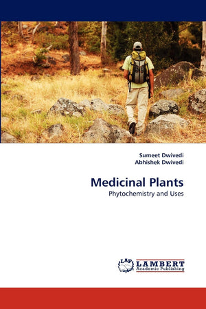 Medicinal Plants: Phytochemistry and Uses,Used