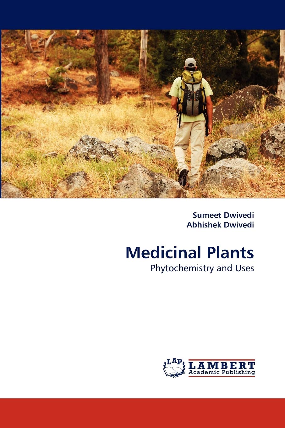 Medicinal Plants: Phytochemistry and Uses,Used