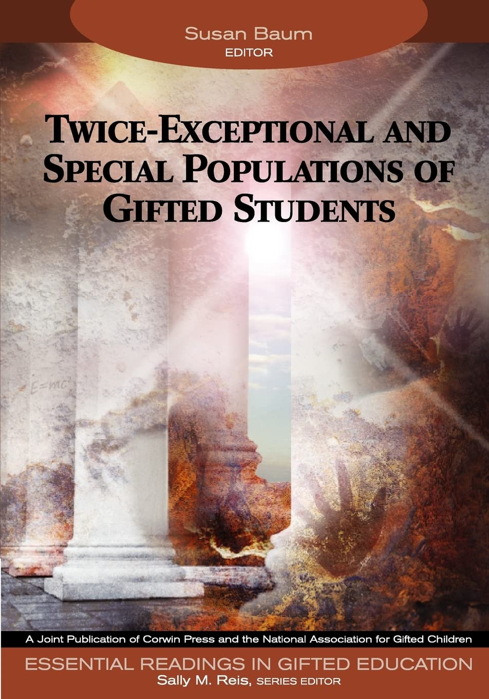 TwiceExceptional and Special Populations of Gifted Students (Essential Readings in Gifted Education Series),New