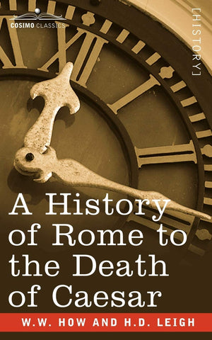 A History of Rome to the Death of Caesar,Used
