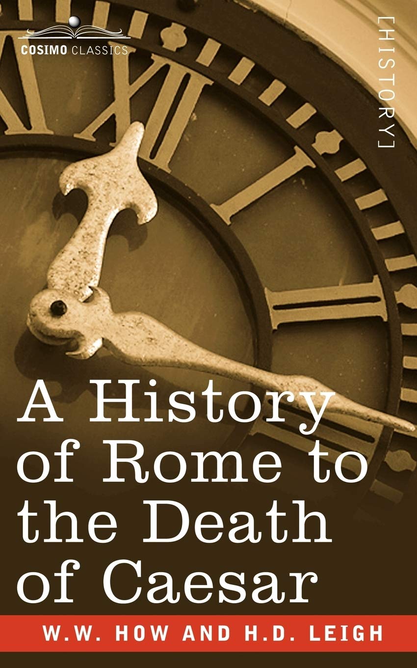 A History of Rome to the Death of Caesar,Used