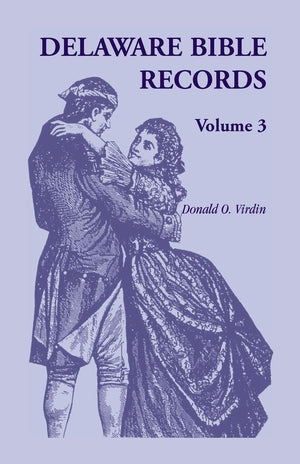 Delaware Bible Records, Volume 3,Used