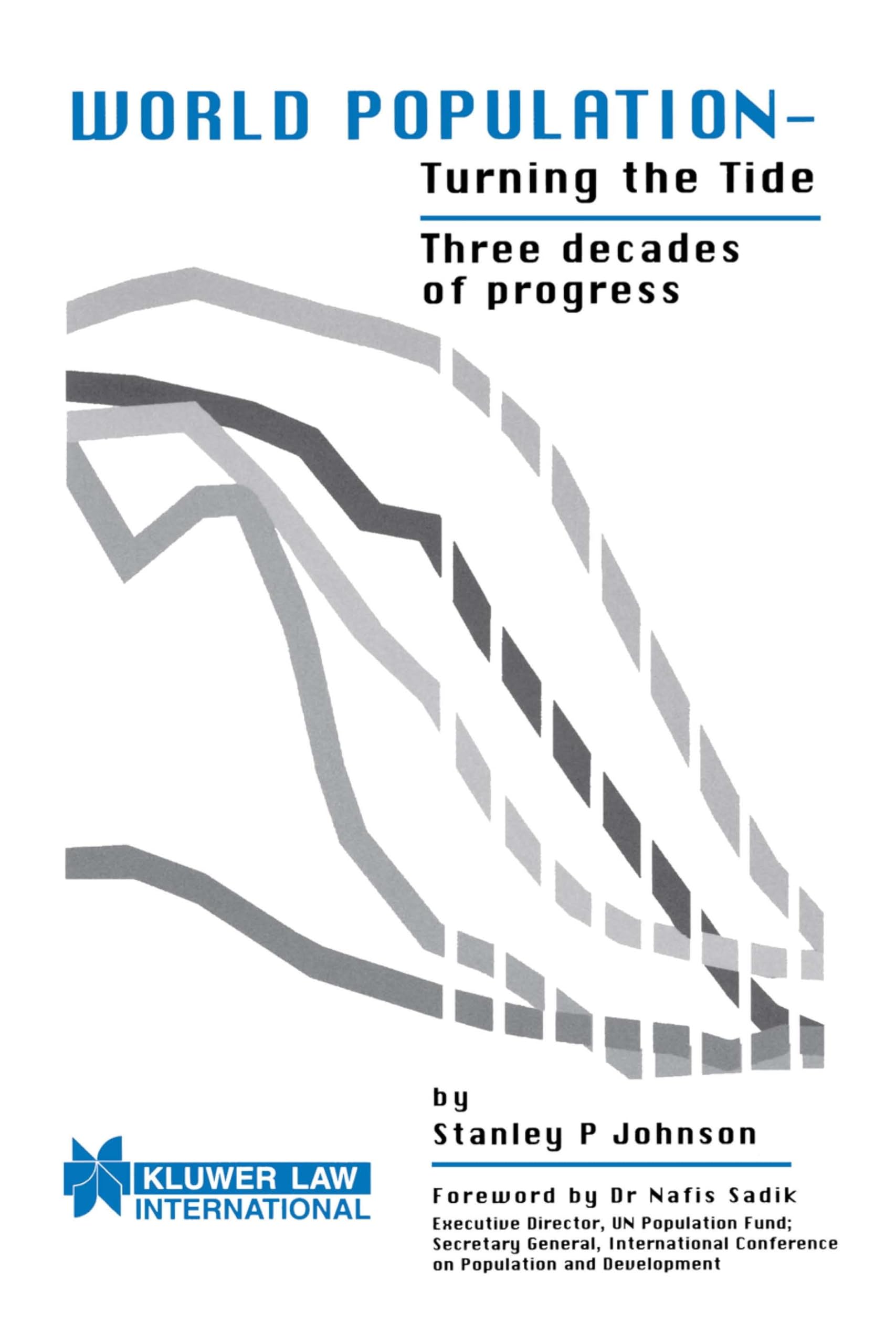 World Population  Turning the Tide:Three Decades of Progress,Used