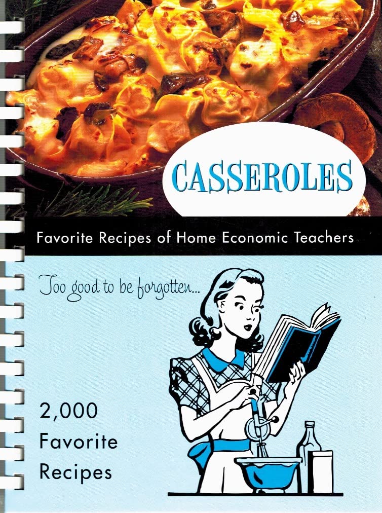 Casseroles: Favorite Recipes of Home Economic Teachers,Used