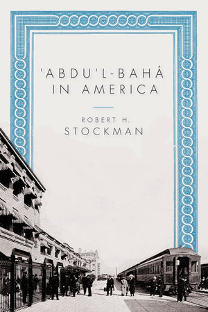 'Abdu'lBaha in America,Used