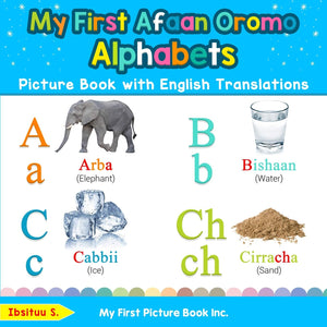 My First Afaan Oromo Alphabets Picture Book with English Translations: Bilingual Early Learning & Easy Teaching Afaan Oromo Book,Used