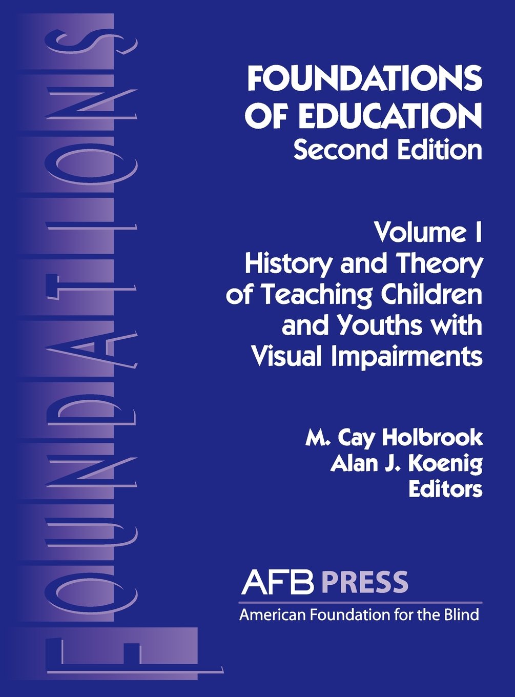 Foundations Of Education, Vol. 1, 2Nd Edition,Used