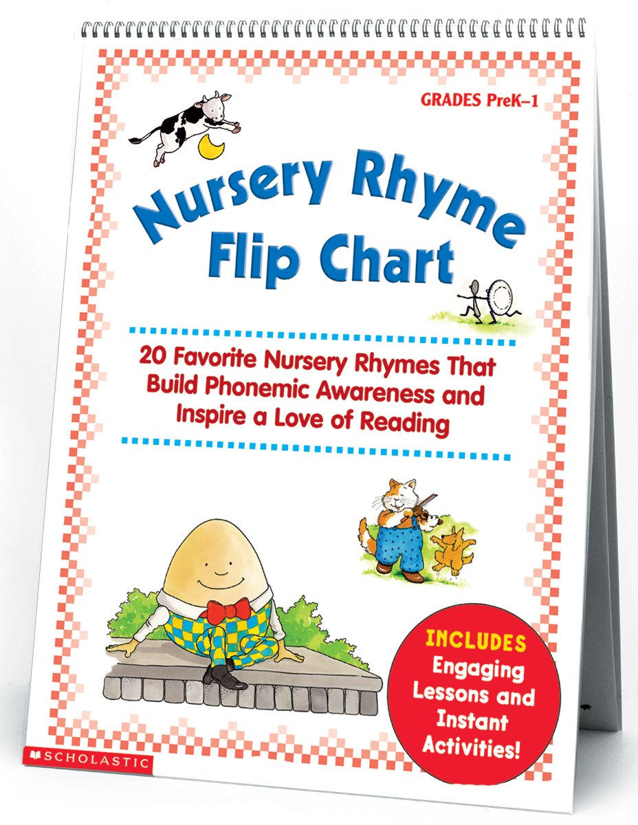 Nursery Rhyme Flip Chart: 20 Favorite Nursery Rhymes That Build Phonemic Awareness And Inspire A Love Of Reading,New