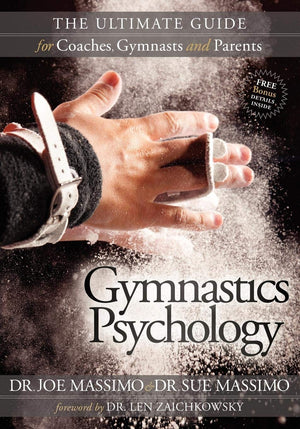 Gymnastics Psychology: The Ultimate Guide for Coaches, Gymnasts and Parents,Used