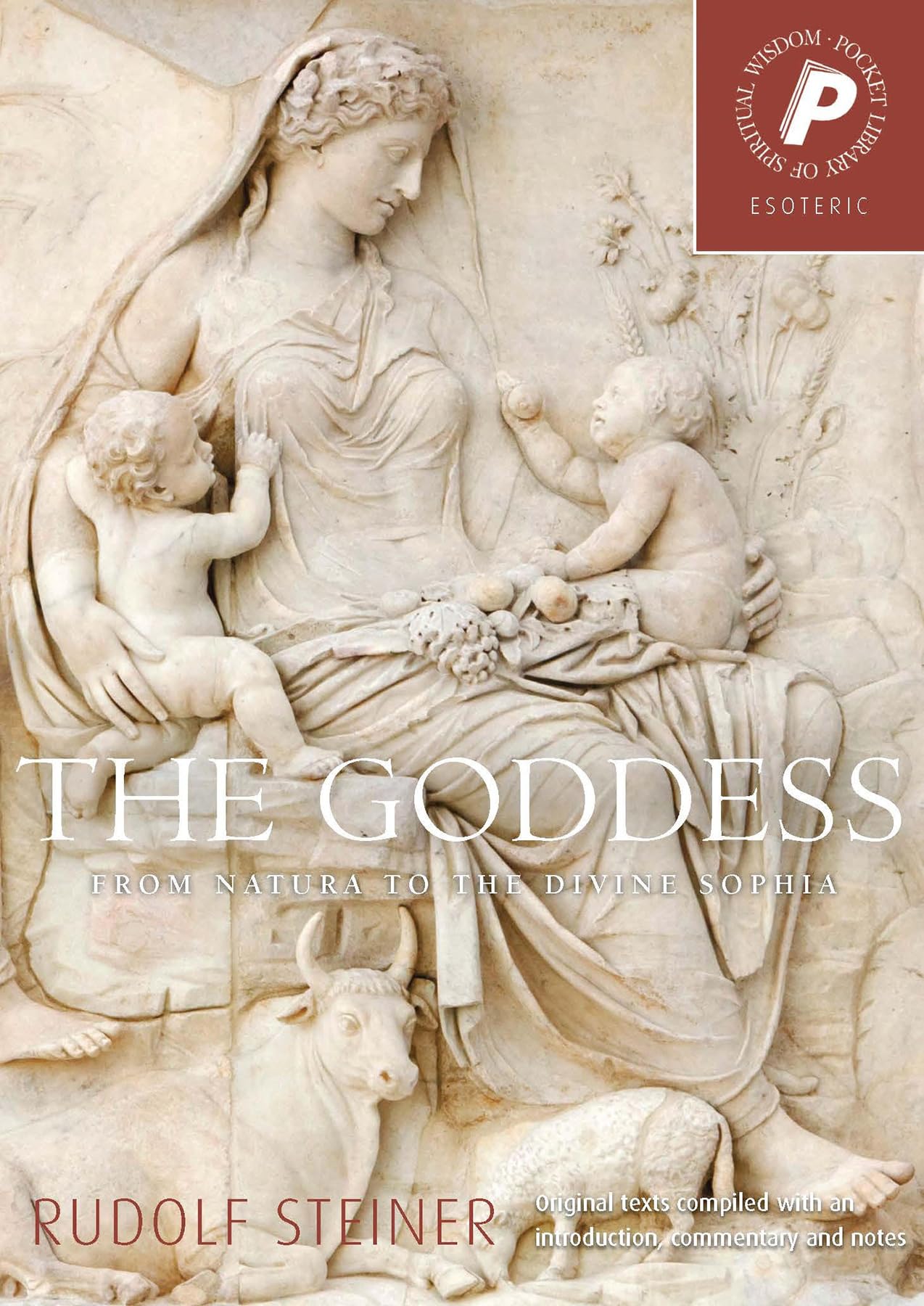 The Goddess: From Natura to the Divine Sophia (Pocket Library of Spiritual Wisdom),Used