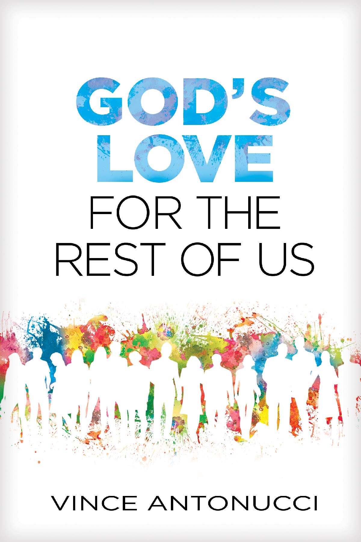 God's Love for the Rest of Us,Used