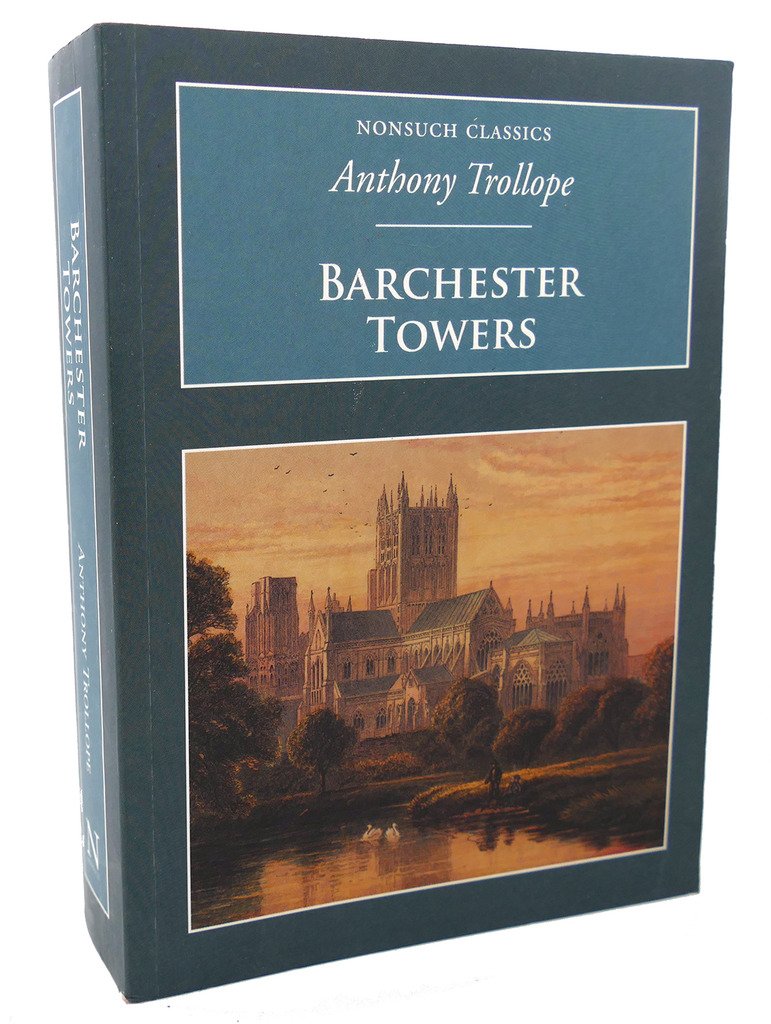 Barchester Towers: Nonsuch Classics,Used