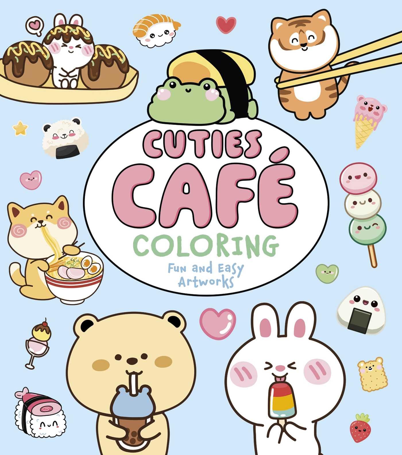Cuties Caf Coloring: Fun And Easy Artworks (Cozy Time)