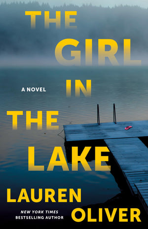 The Girl In The Lake: A Novel (Dept Of Unexplained Phenomenon)