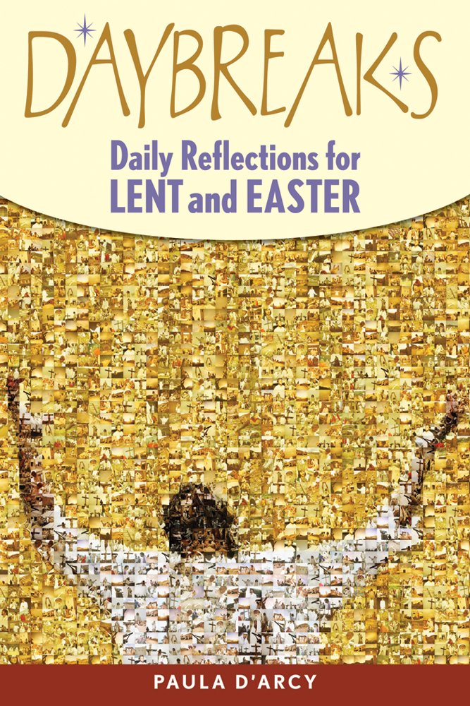 Daybreaks: Daily Reflections for Lent and Easter,Used