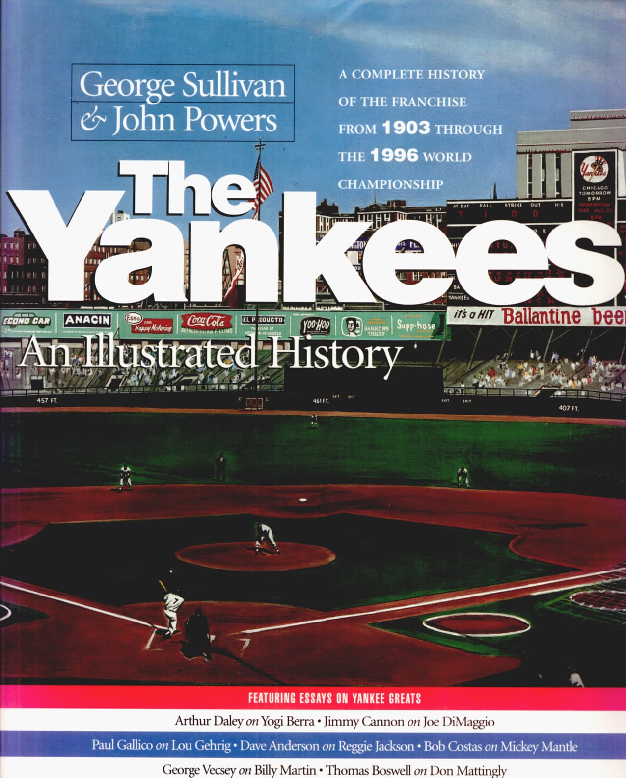The Yankees: An Illustrated History (Baseball In America),Used