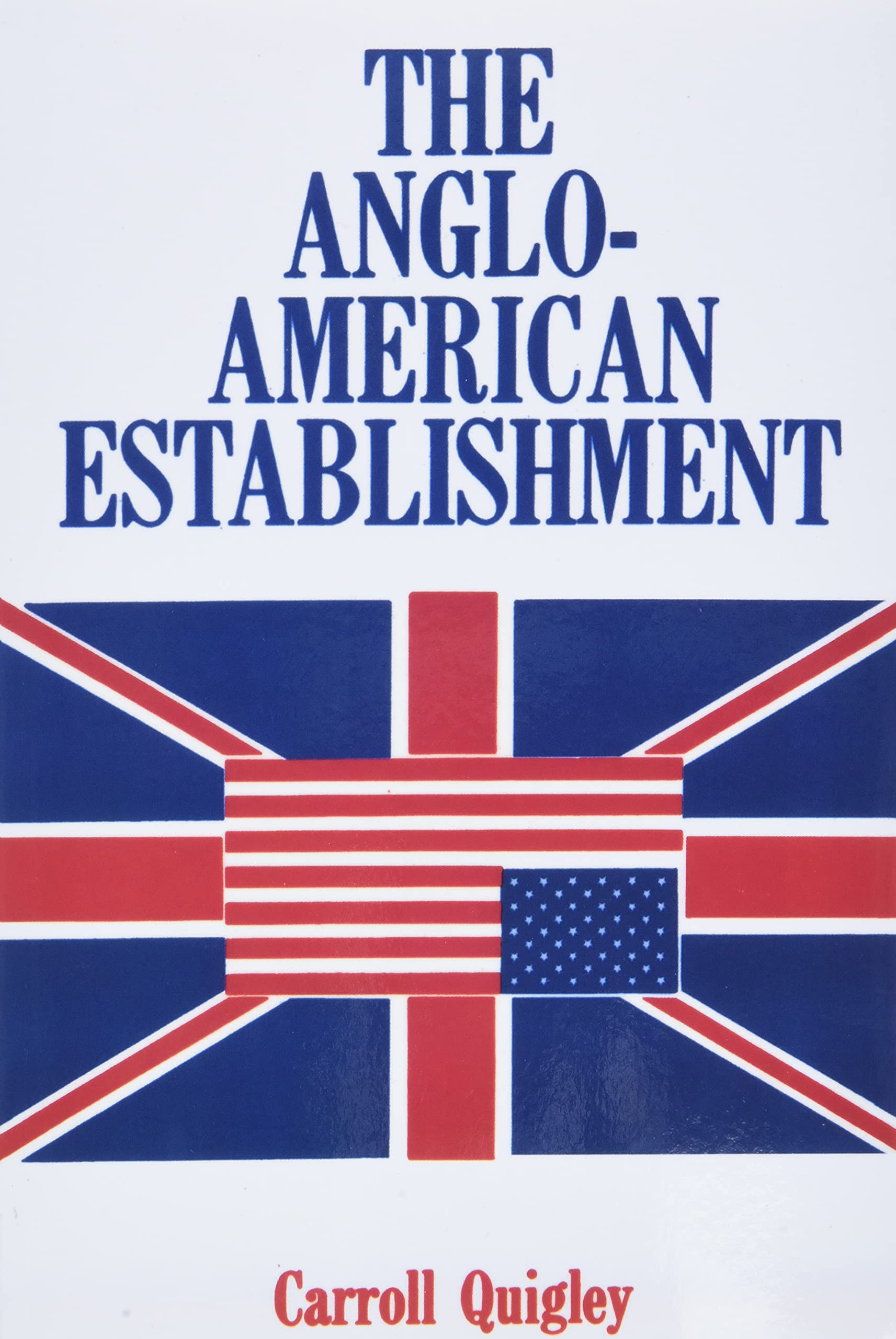 The AngloAmerican Establishment,New