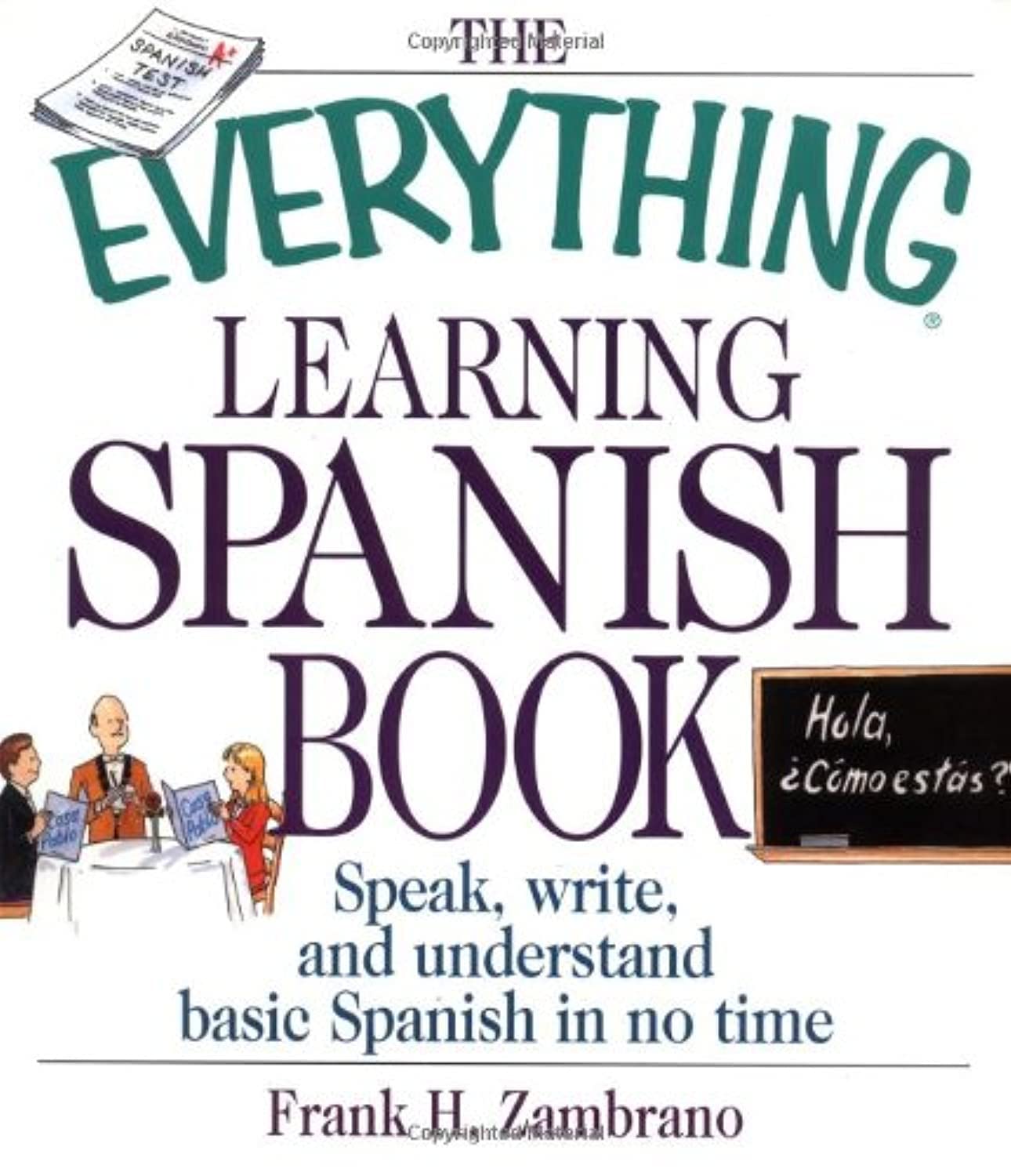 The Everything Learning Spanish Book: Speak, Write, and Understand Basic Spanish in No Time,Used