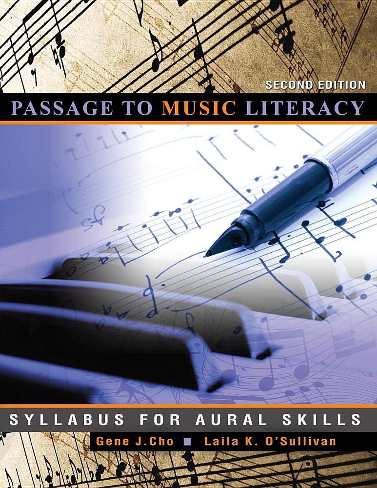 Passage to Music Literacy: Syllabus for Aural Skills,New
