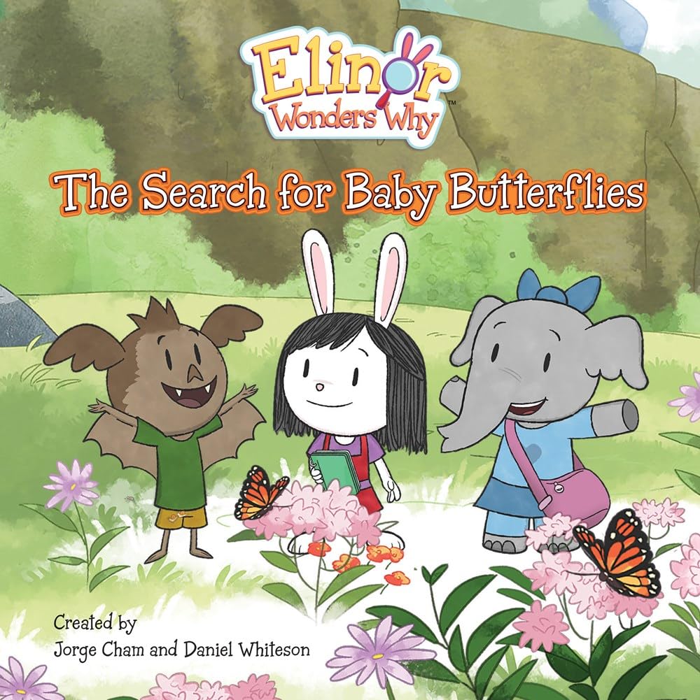 Elinor Wonders Why: The Search For Baby Butterflies,New
