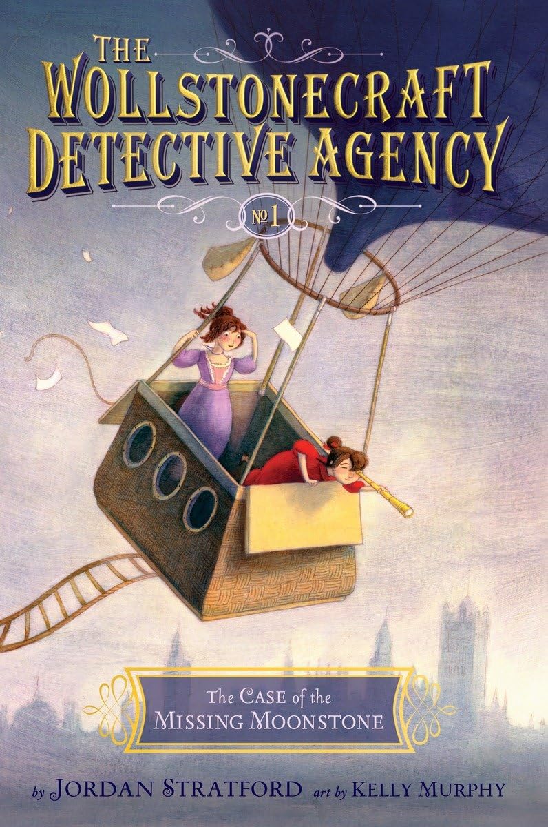 The Case of the Missing Moonstone (The Wollstonecraft Detective Agency, Book 1),Used