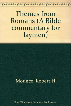 Themes from Romans (A Bible commentary for laymen),Used