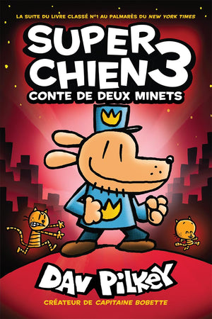 Super Chien: N 3  Conte De Deux Minets (French Edition)