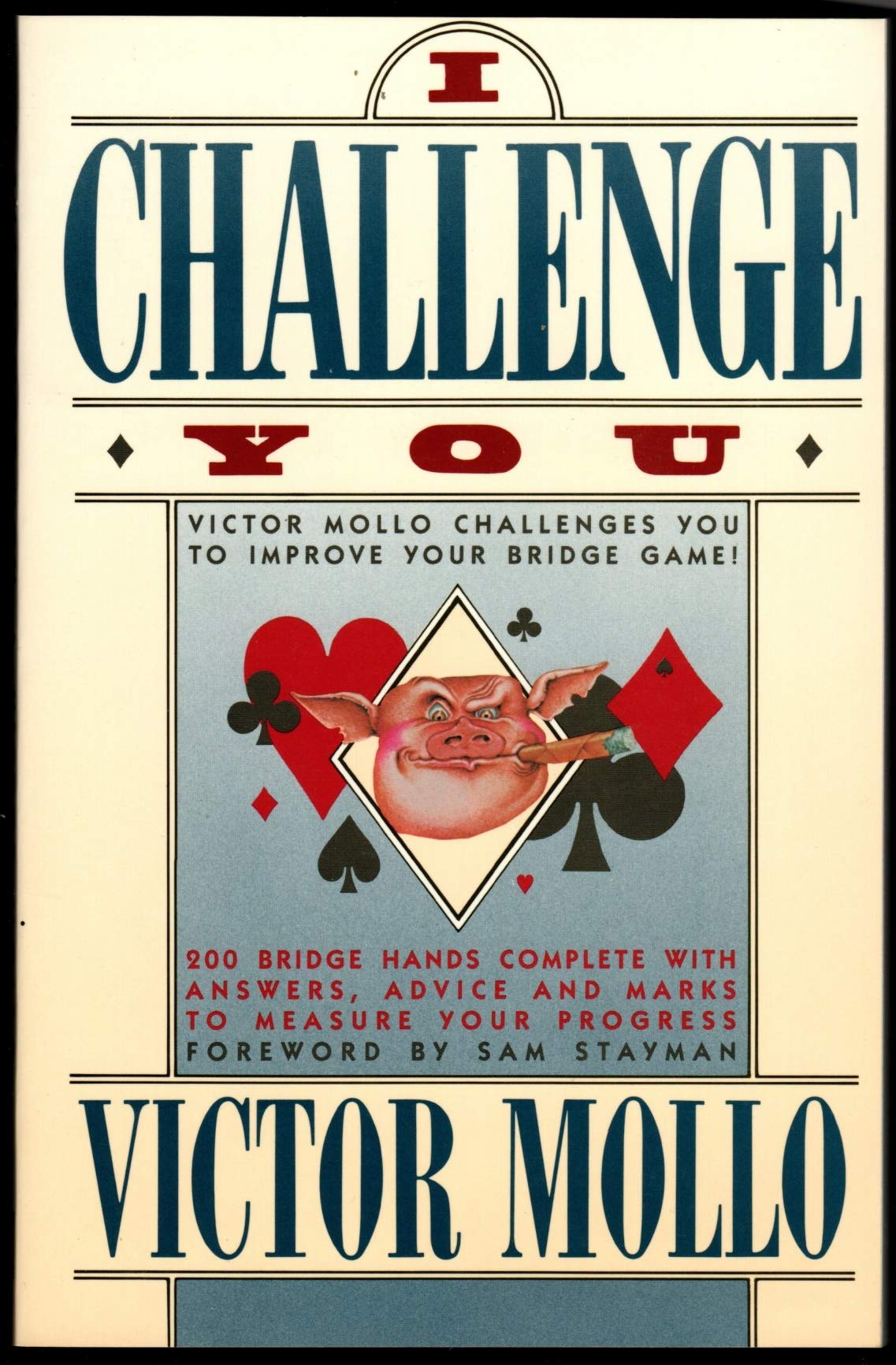 I Challenge You: Victor Molo Challenges You to Improve Your Bridge Game,Used