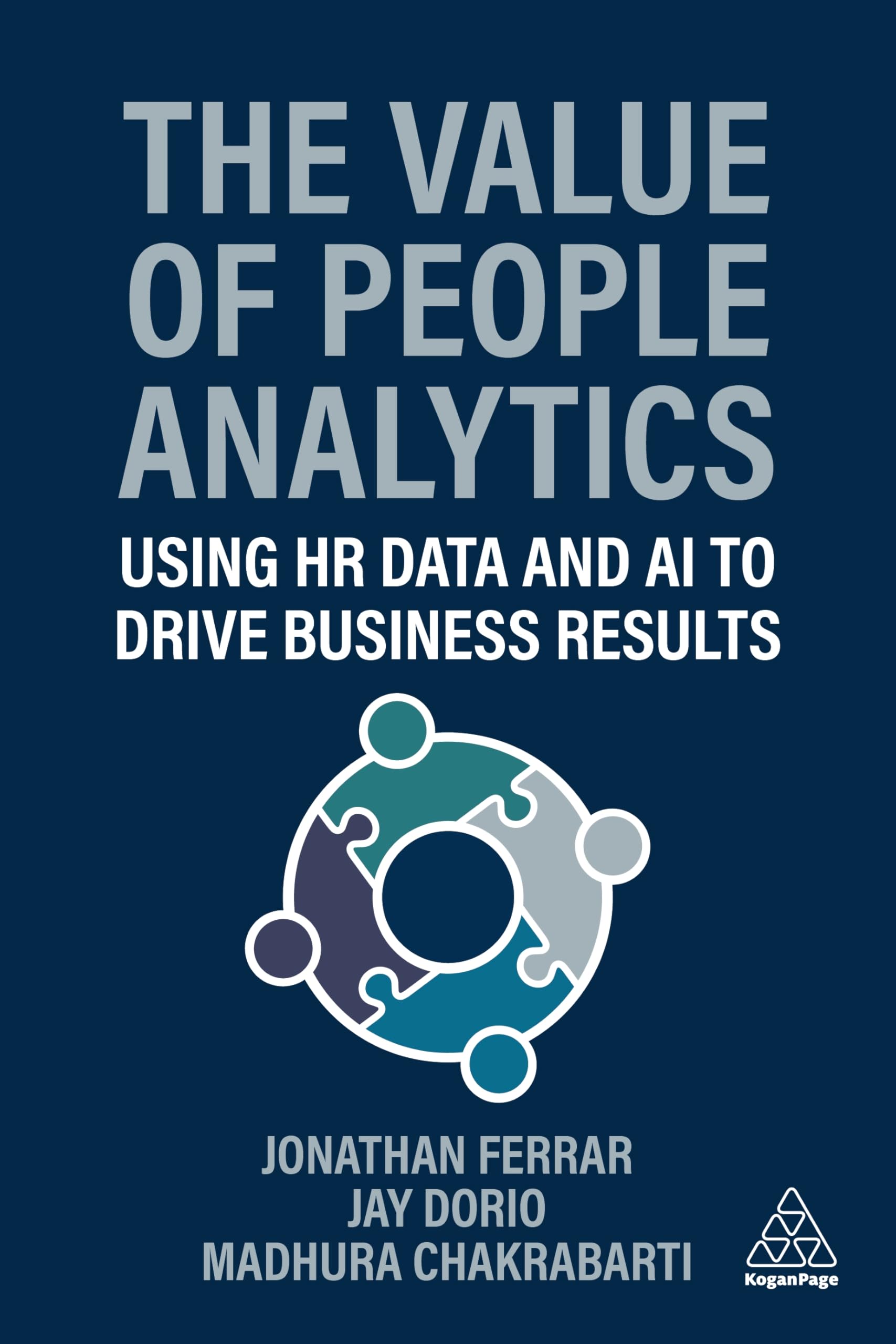 The Value Of People Analytics: Using Hr Data And Ai To Drive Business Results