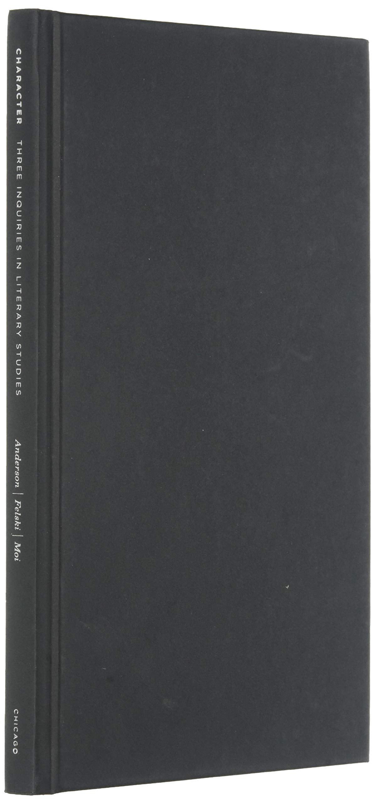 Character: Three Inquiries in Literary Studies (TRIOS),Used