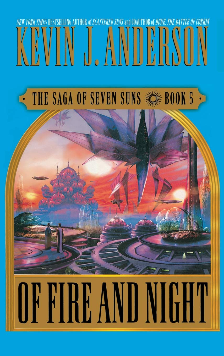 Of Fire and Night (The Saga of Seven Suns, Book 5),Used