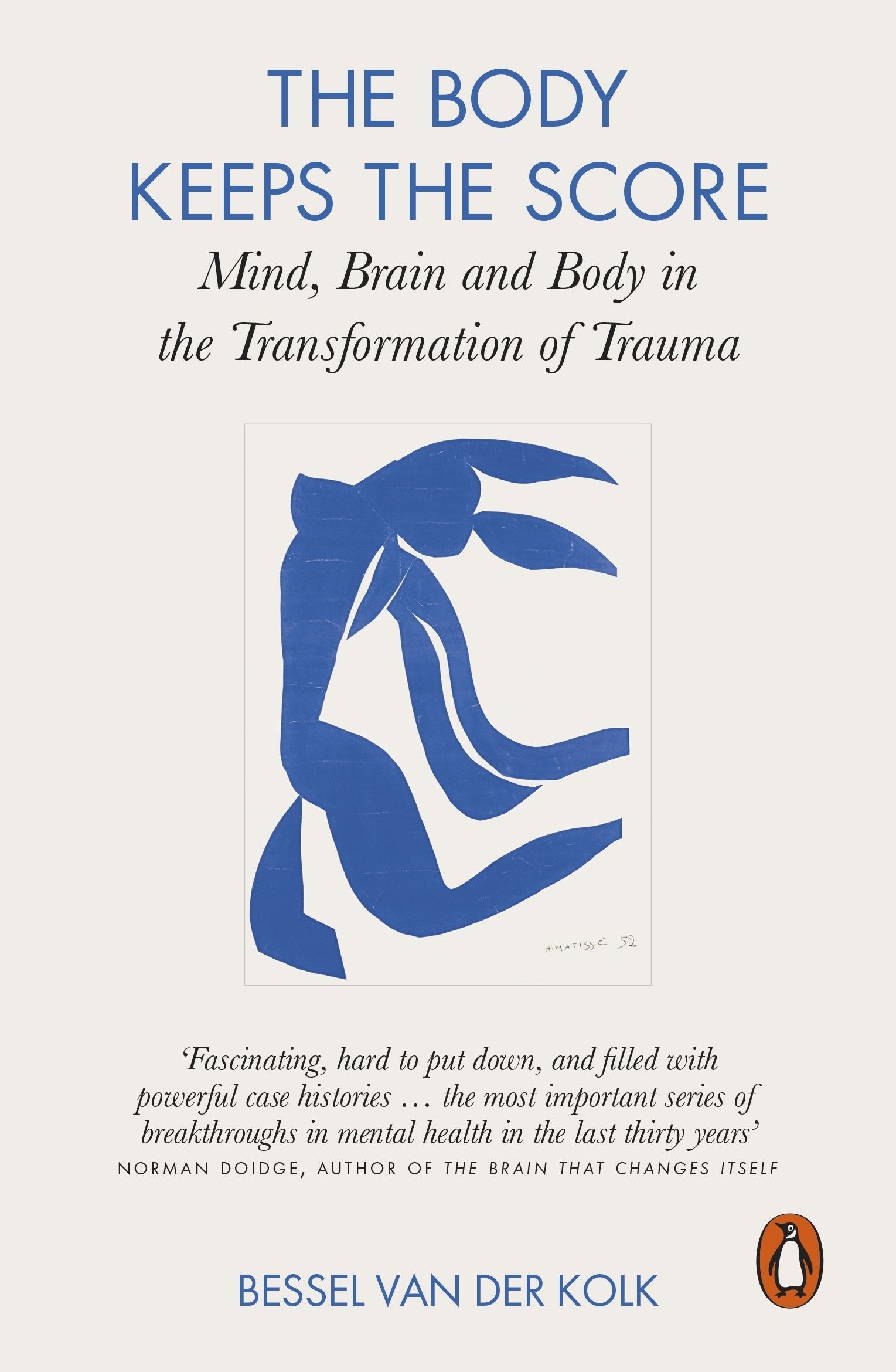 The Body Keeps the Score: Mind, Brain and Body in the Transformation of Trauma,New