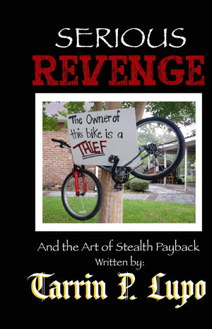 Serious Revenge: And The Art Of Stealth Payback,Used