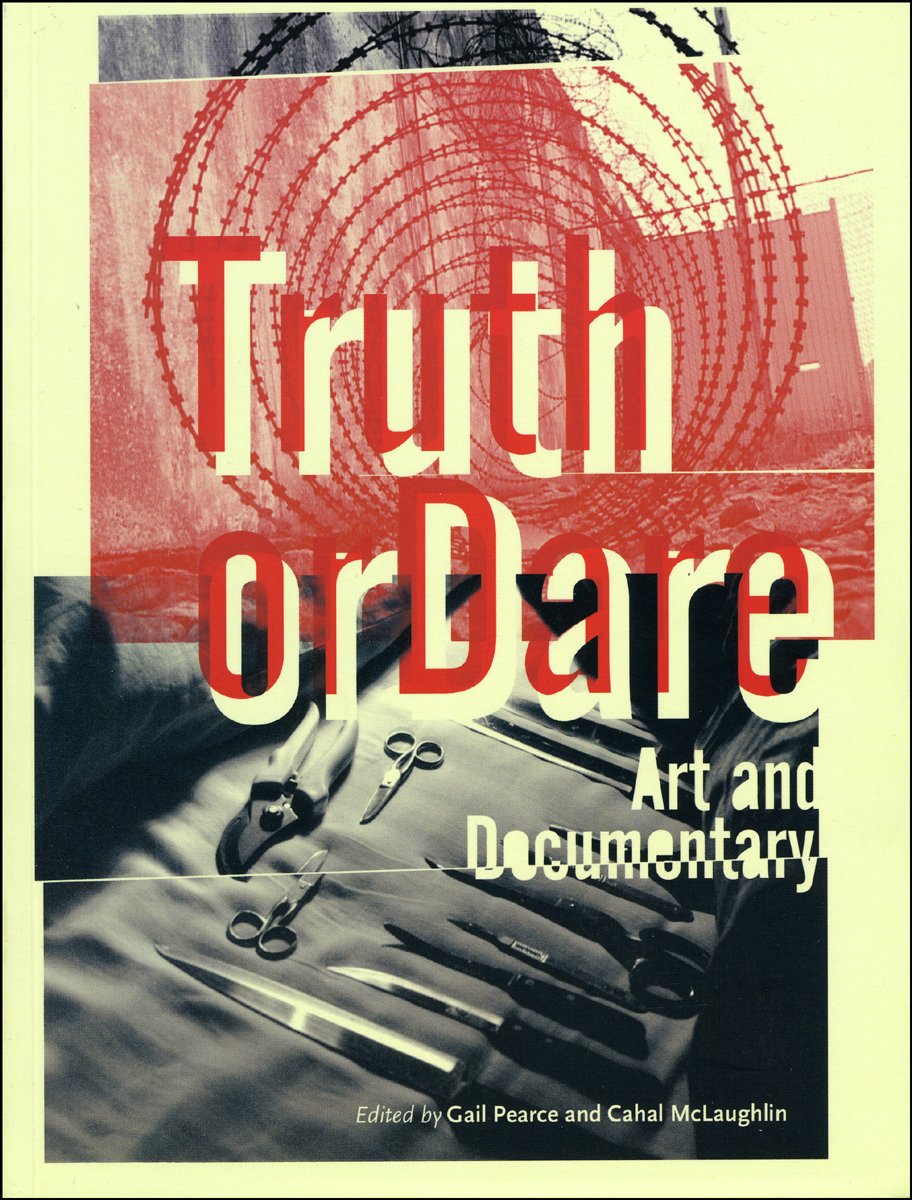 Truth or Dare: Art and Documentary,Used