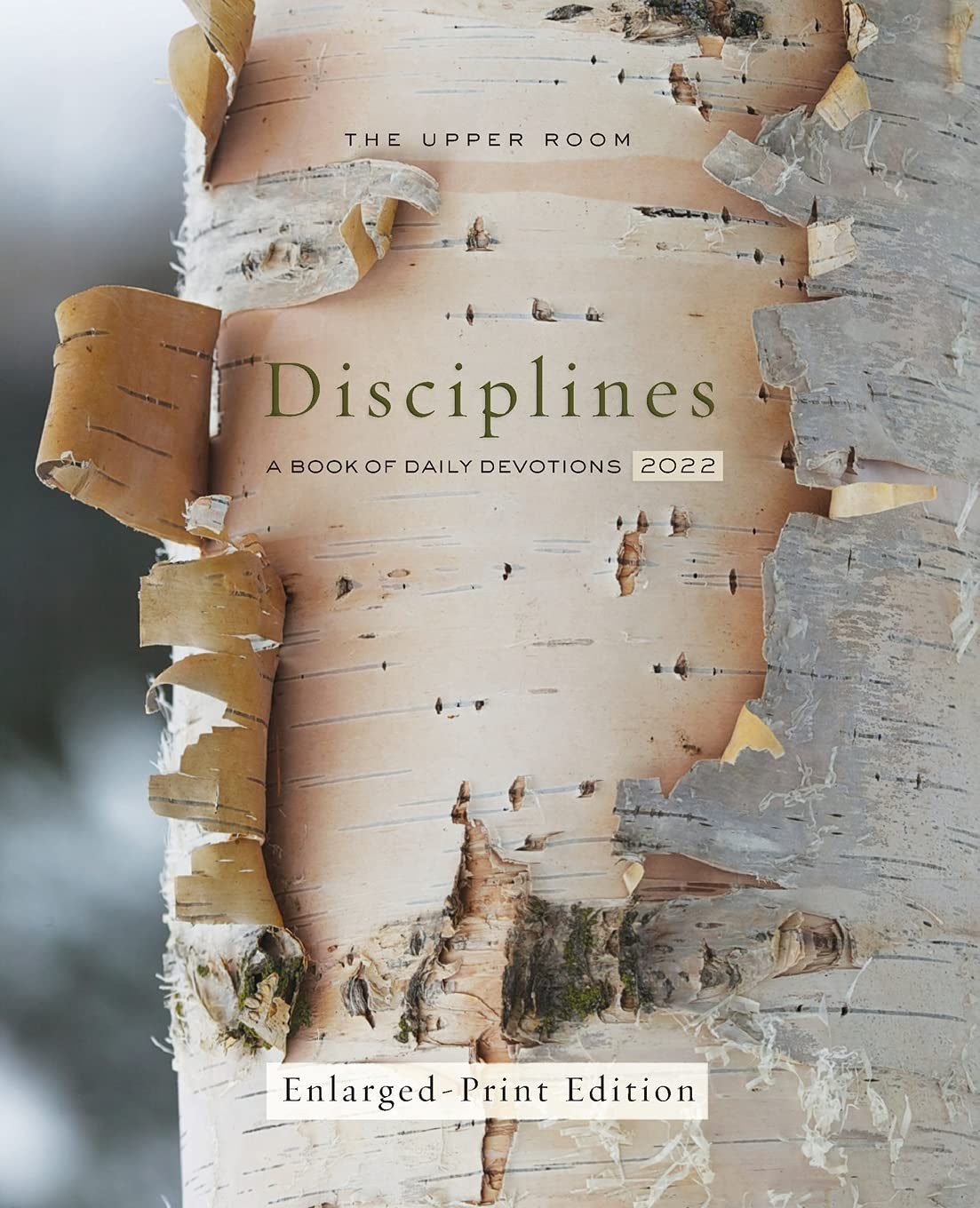 The Upper Room Disciplines: A Book of Daily Devotions 2022 EnlargedPrint,Used