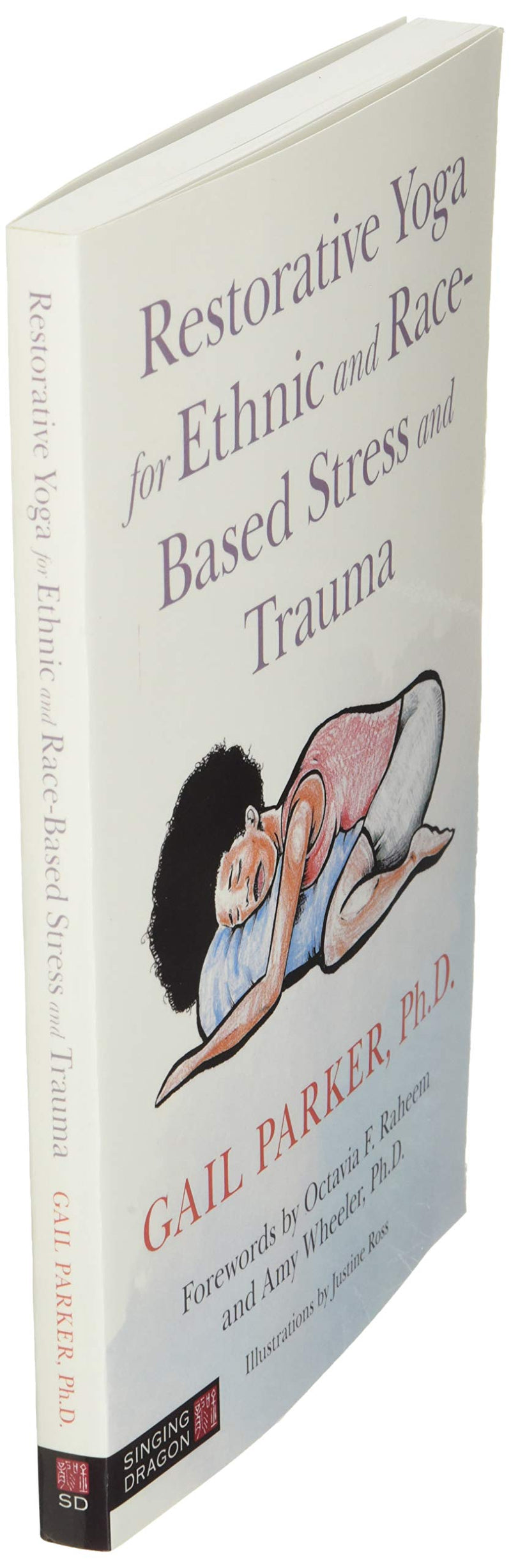 Restorative Yoga for Ethnic and RaceBased Stress and Trauma,New