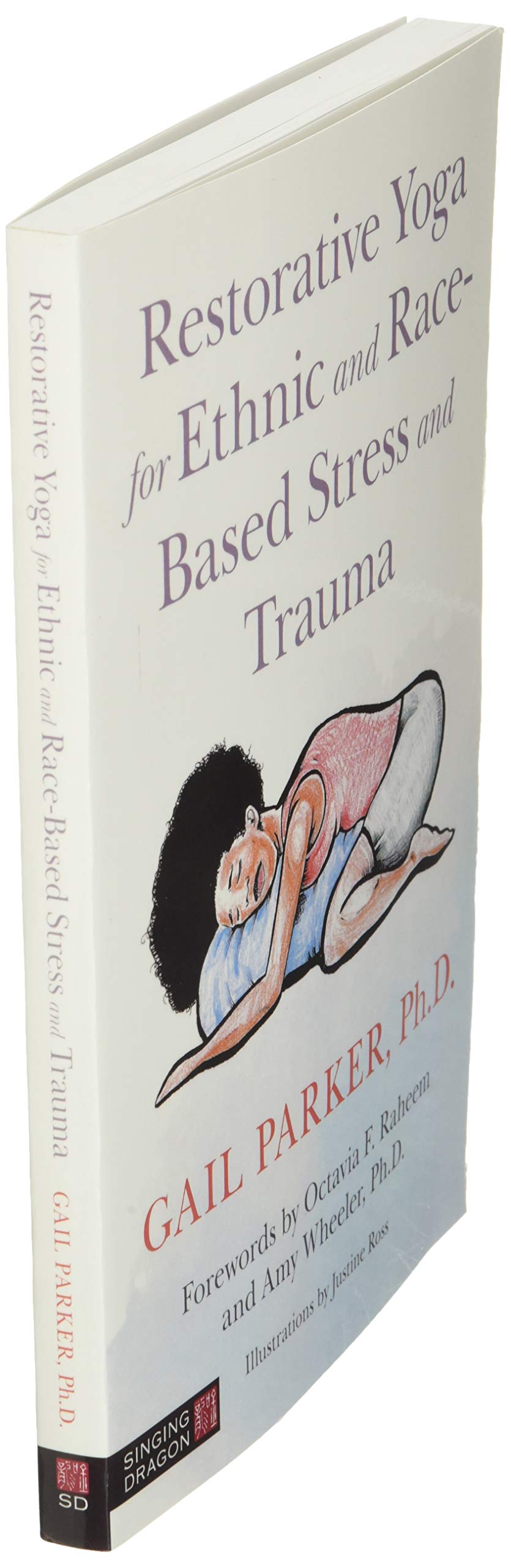Restorative Yoga for Ethnic and RaceBased Stress and Trauma,New