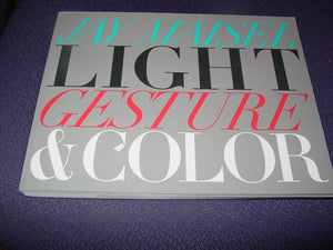 Light, Gesture, and Color (Voices That Matter),Used