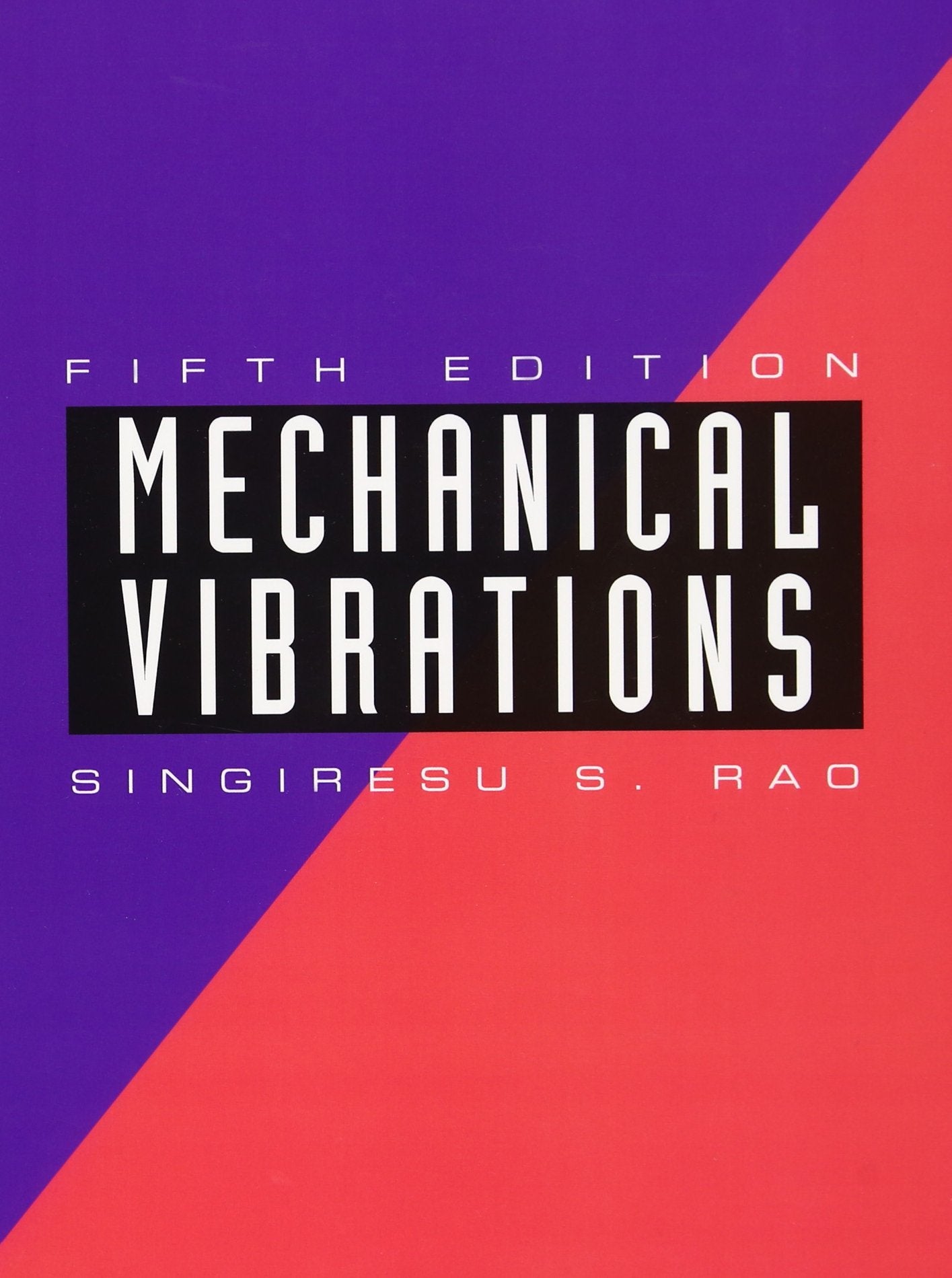 Mechanical Vibrations (5Th Edition),New