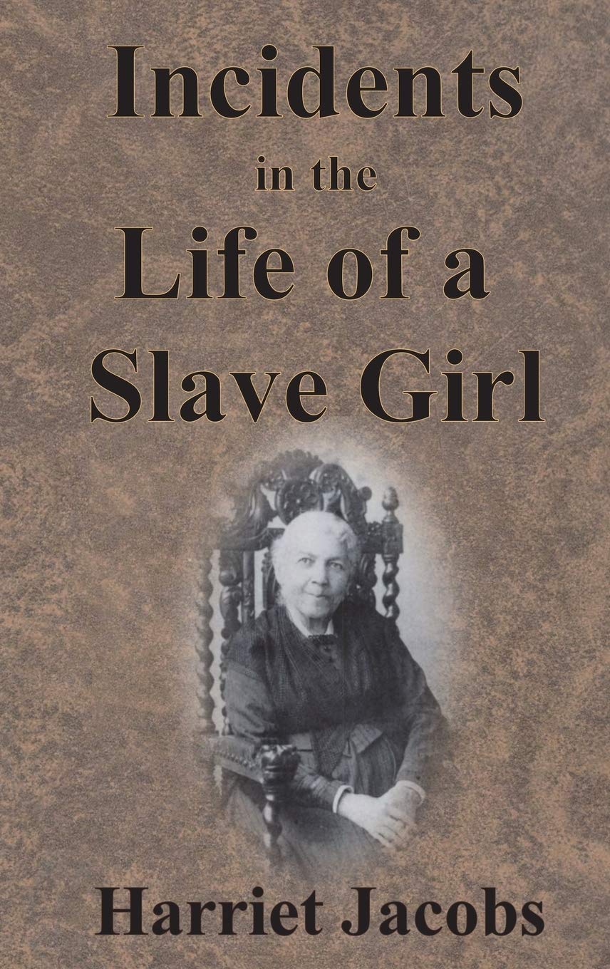 Incidents in the Life of a Slave Girl,New