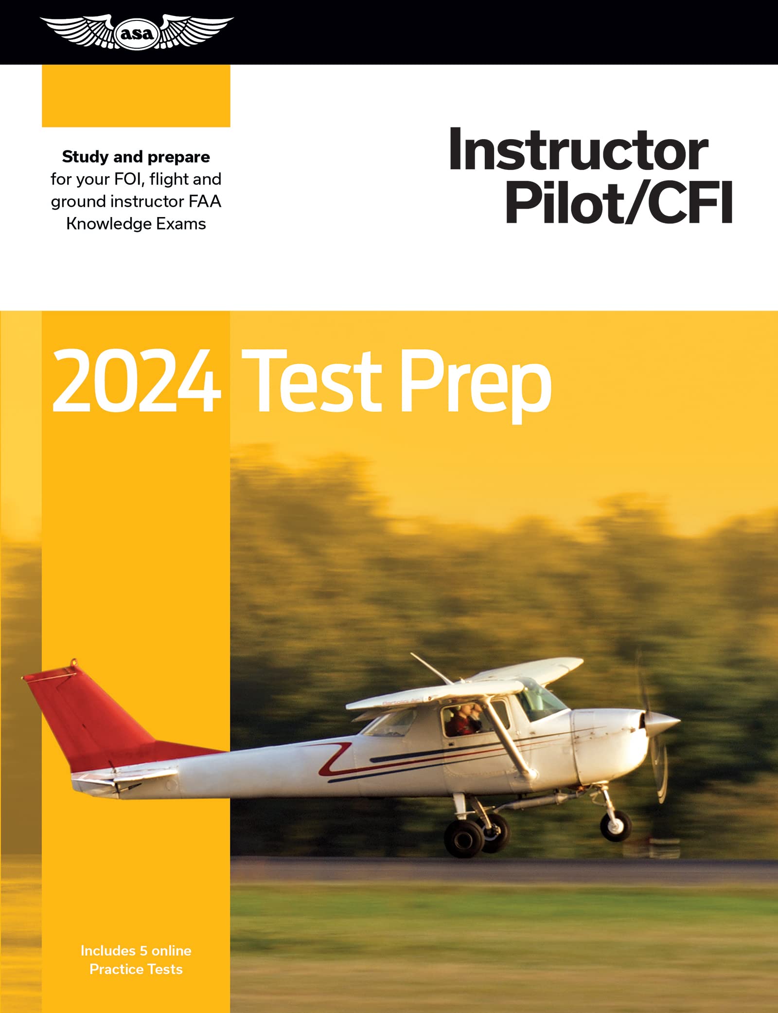 2024 Instructor Pilot/Cfi Test Prep: Study And Prepare For Your Pilot Faa Knowledge Exam (Asa Test Prep Series),Used