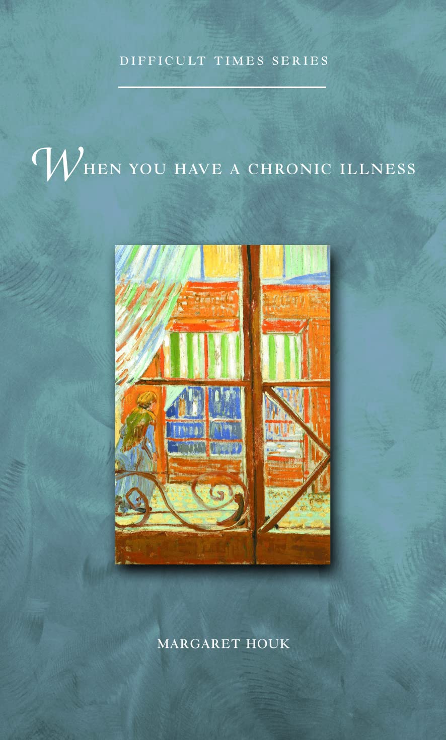 When You Have A Chronic Illness (Difficult Times),Used
