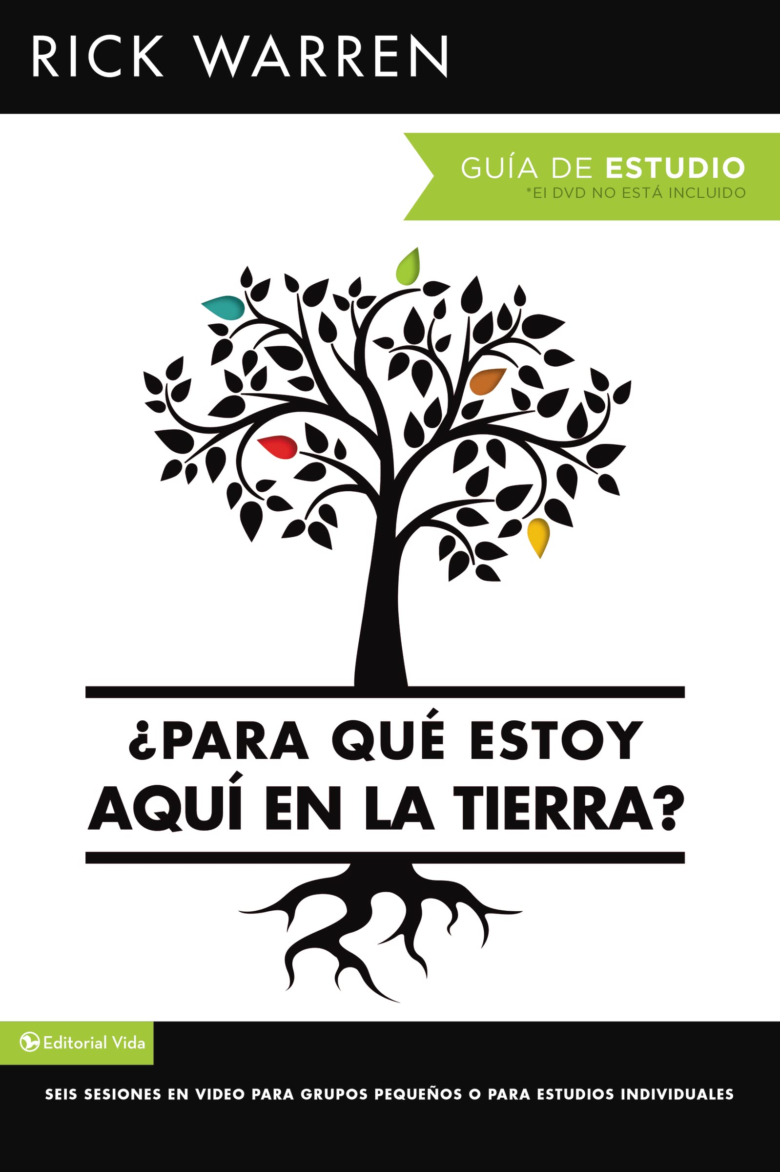 Para qu estoy aqu en la tierra? Gua de estudio: Seis sesiones para grupos pequeos o para estudios individuales (The Purpos,Used